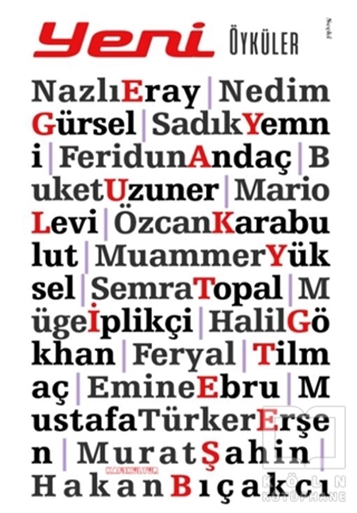 Nazlı ErayHikaye (Öykü) KitaplarıYeni Öyküler
