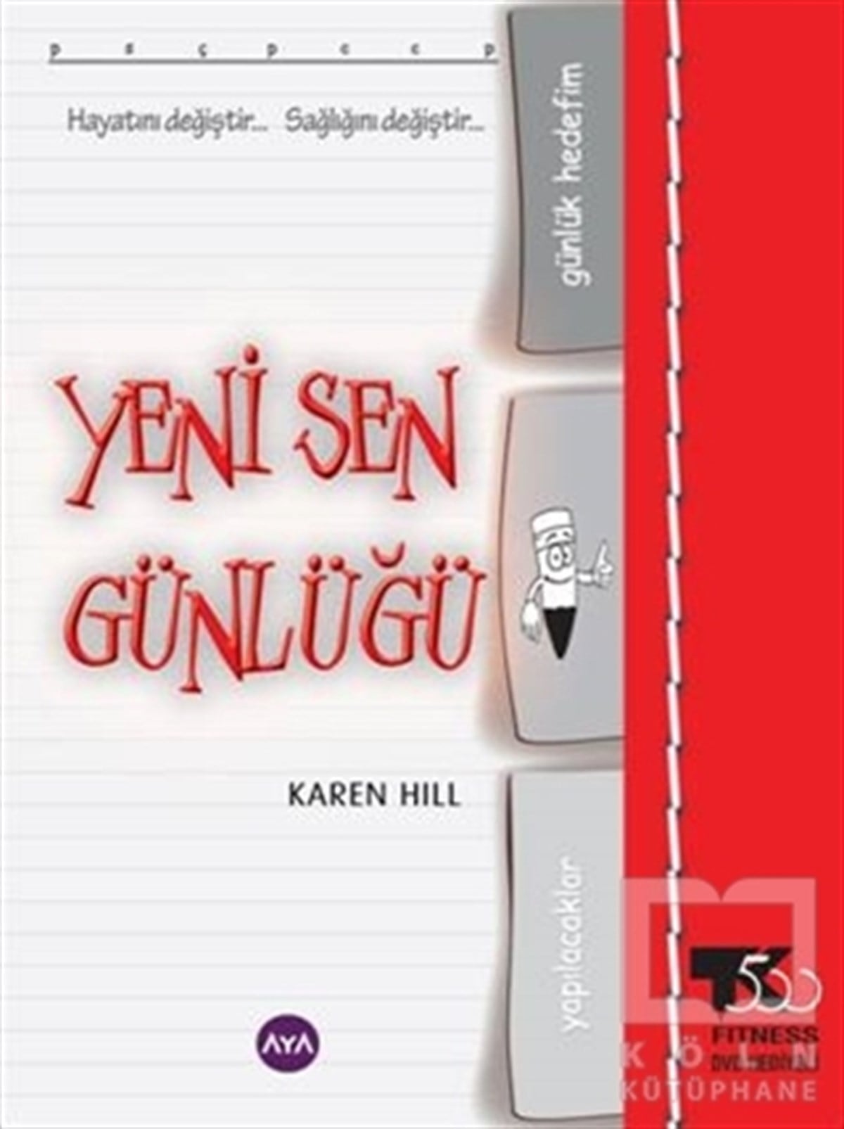 Karen HillKişisel GelişimYeni Sen Günlüğü