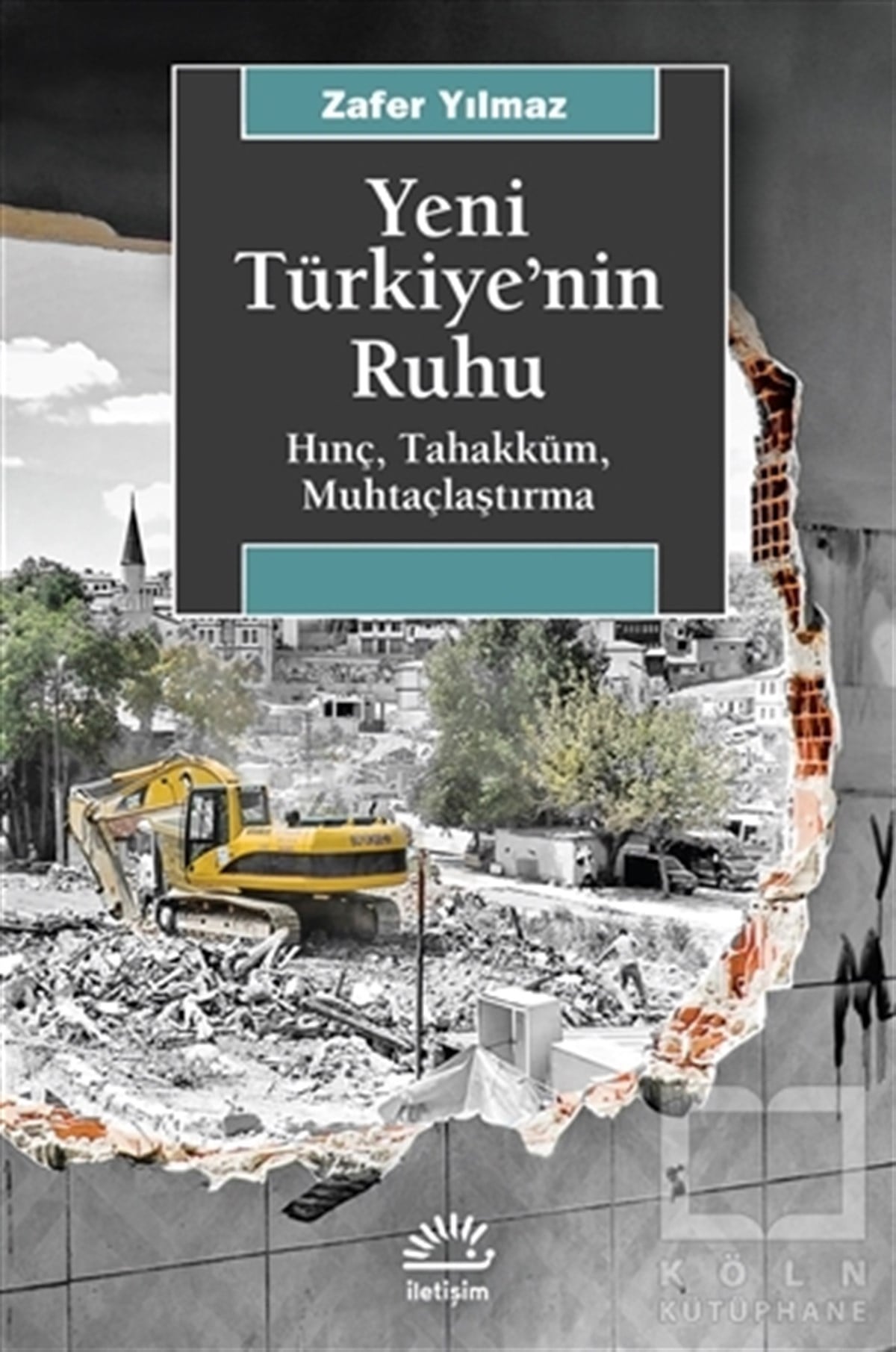 Zafer YılmazAraştırma-İncelemeYeni Türkiye’nin Ruhu