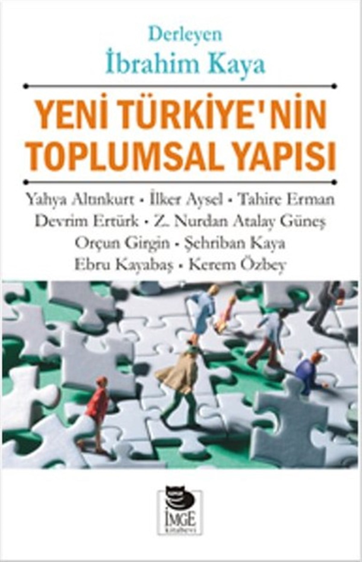 KolektifTürkiye Siyaseti ve Politikası KitaplarıYeni Türkiye'nin Toplumsal Yapısı