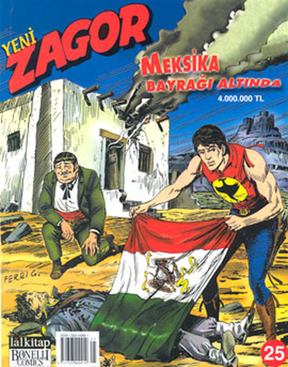 Mauro BoselliÇizgi RomanlarYeni Zagor Meksika Bayrağı Altında Sayı: 25