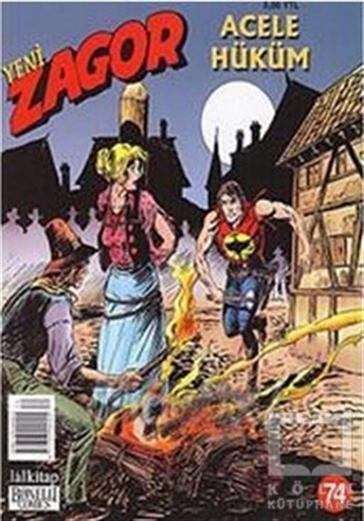 Moreno BurattiniDiğerYeni Zagor Sayı: 74 Acele Hüküm