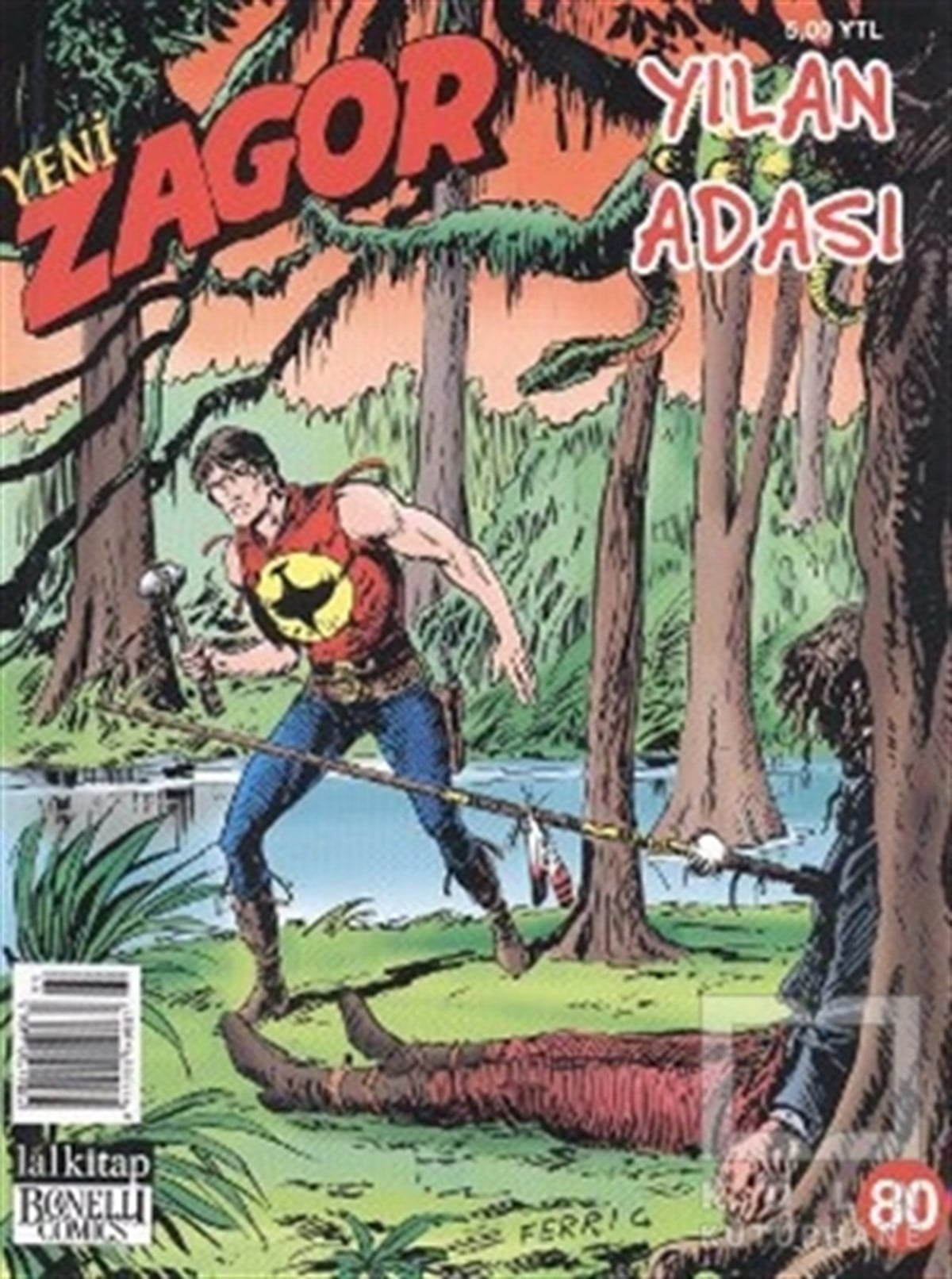 Moreno BurattiniDiğerYeni Zagor Sayı: 80 Yılan Adası