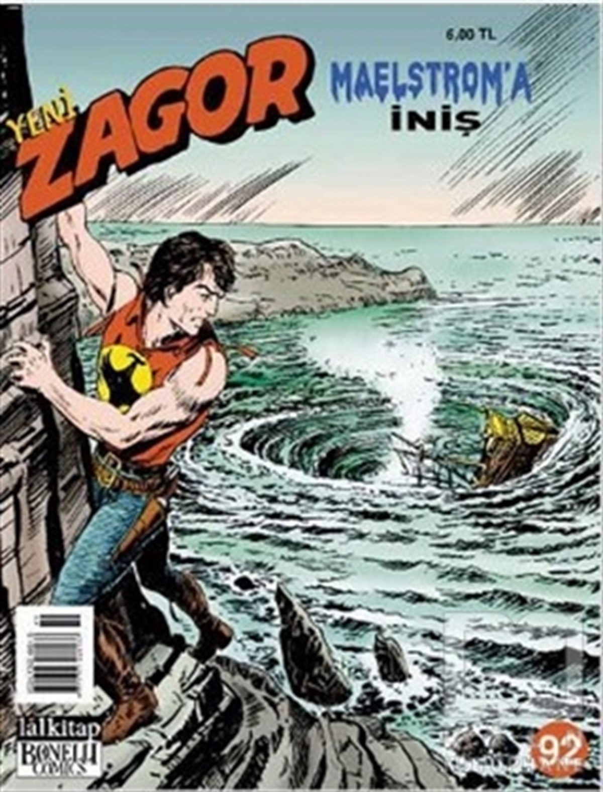 Mauro BoselliÇizgi RomanYeni Zagor Sayı: 92 Maelstrom’a İniş