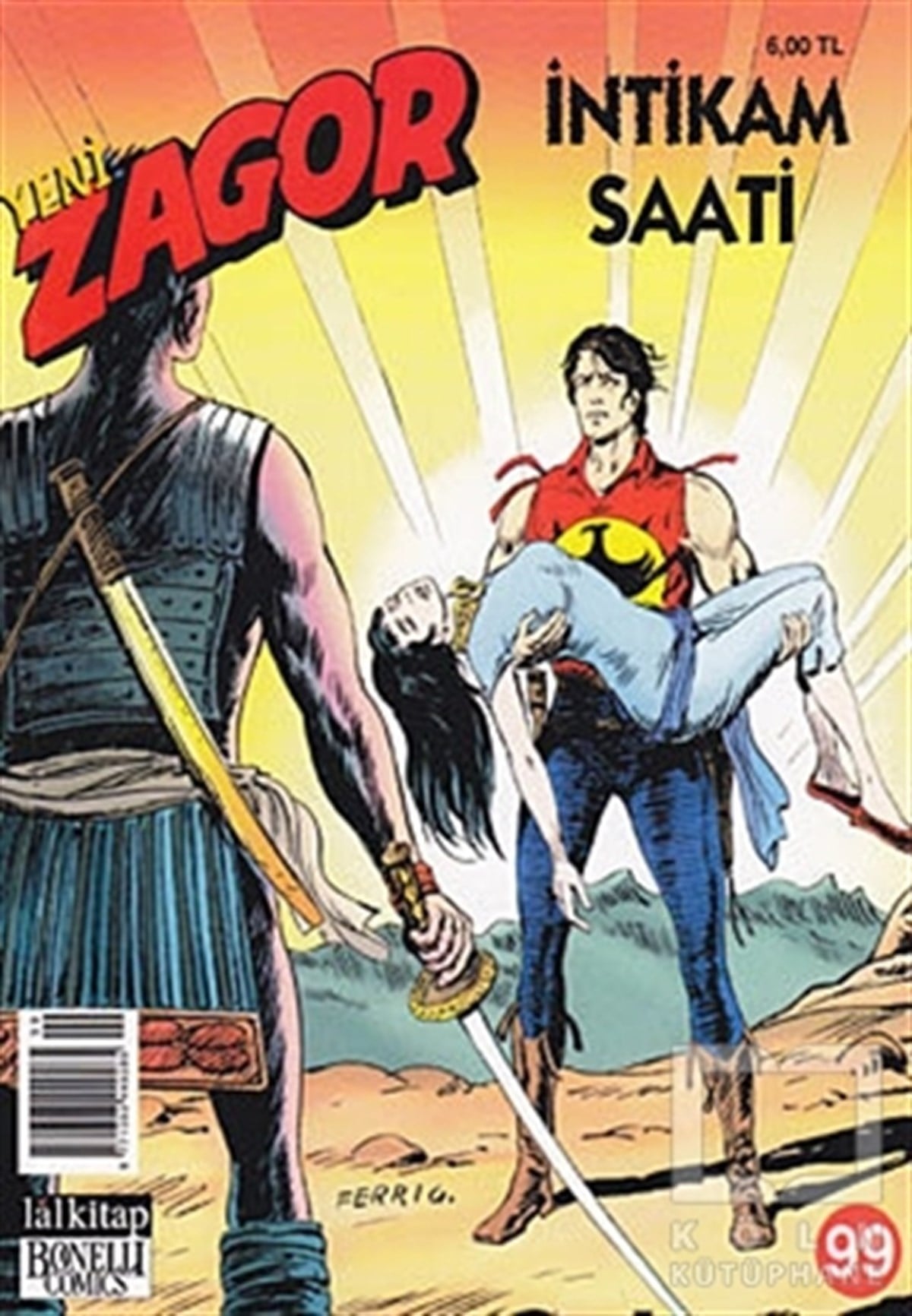 Moreno BurattiniDiğerYeni Zagor Sayı: 99 İntikam Saati