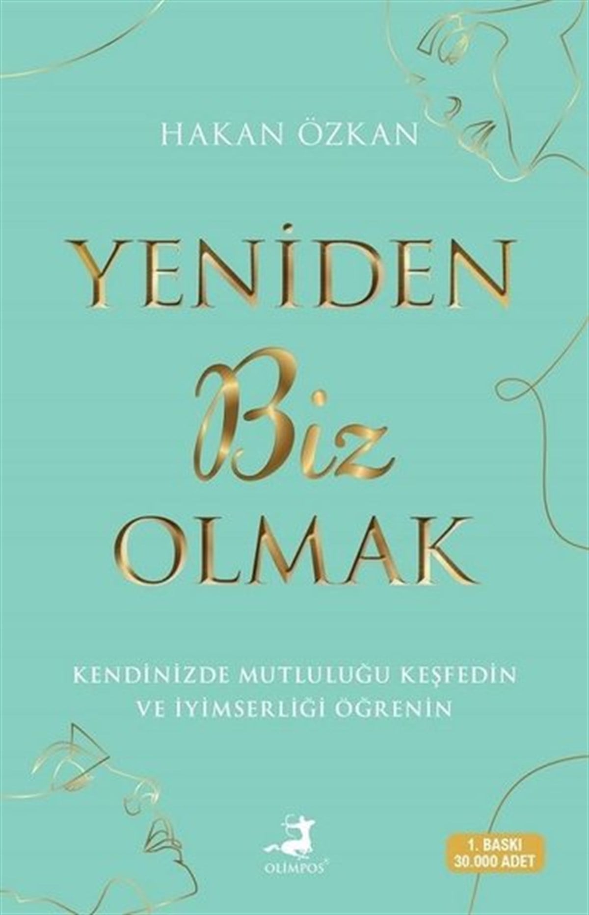 Hakan ÖzkanDeneme KitaplarıYeniden Biz Olmak
