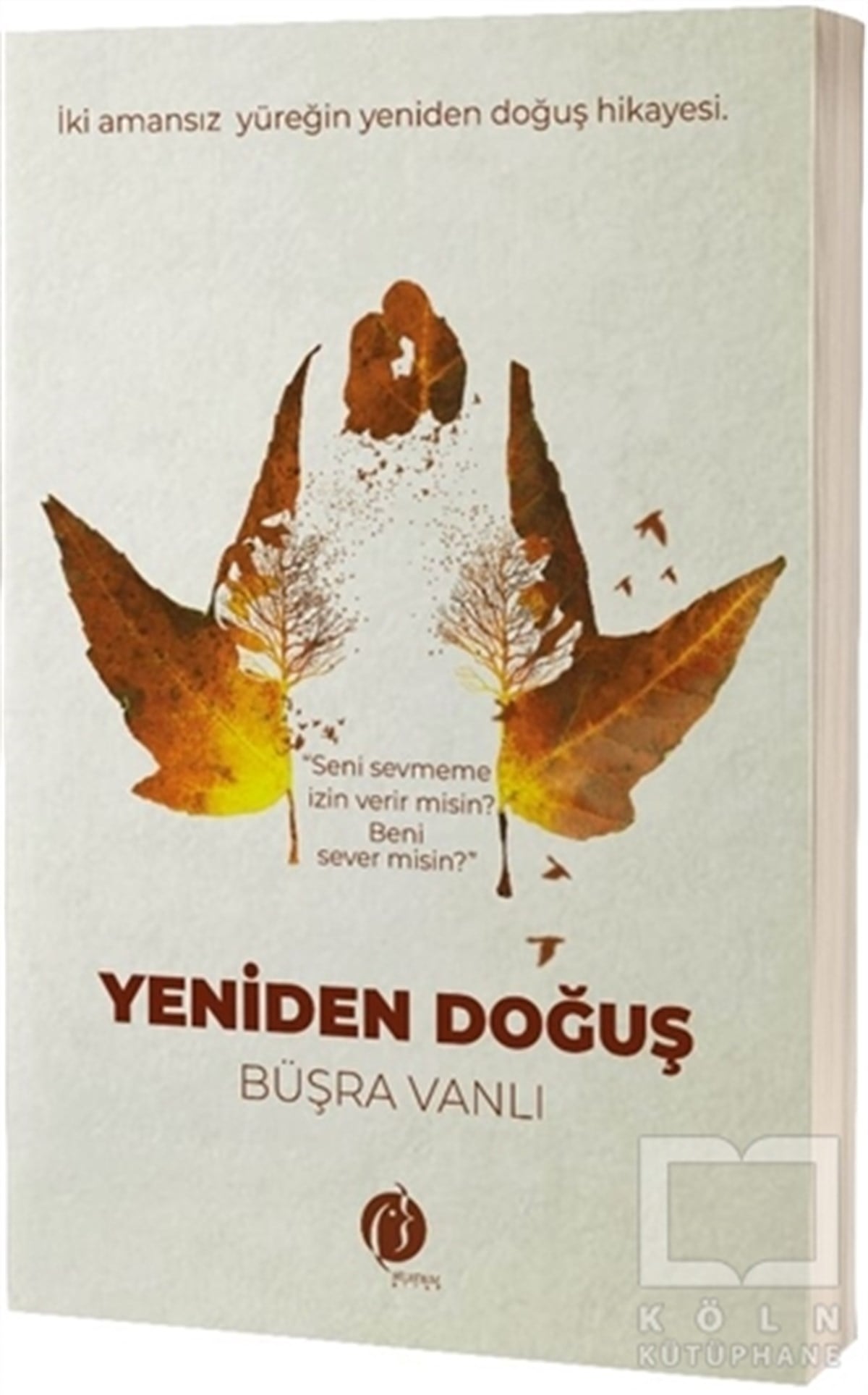 Büşra VanlıRomanYeniden Doğuş