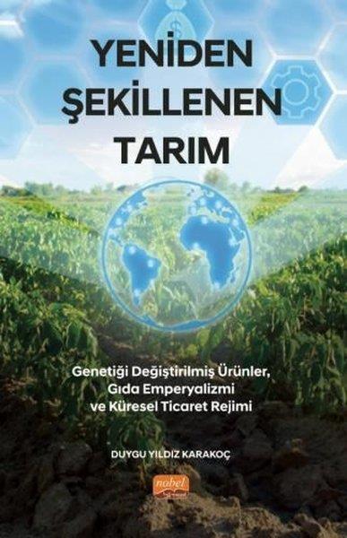 Duygu Yıldız KarakoçSosyoloji KitaplarıYeniden Şekillenen Tarım