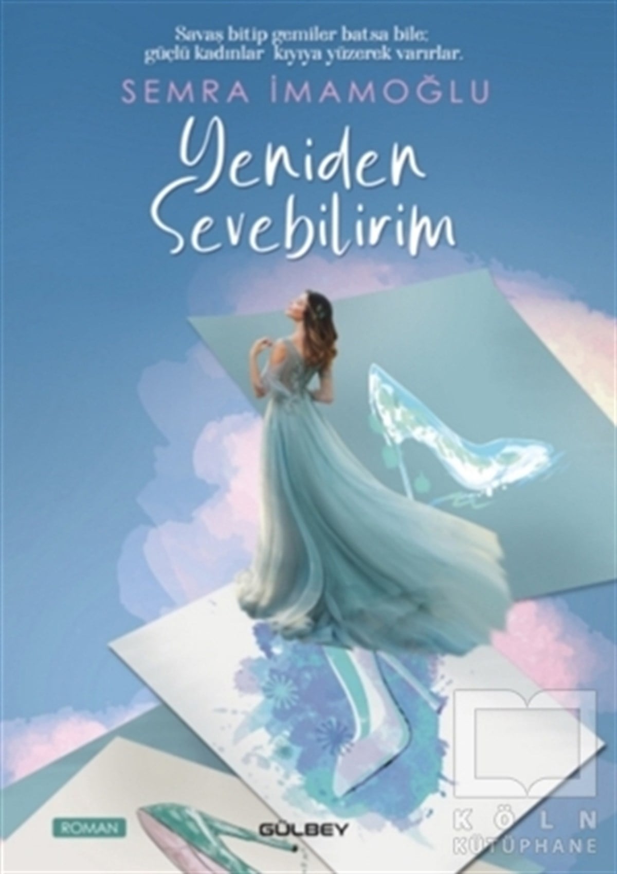 Semra İmamoğluTürkçe RomanlarYeniden Sevebilirim