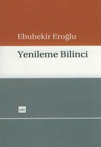 Ebubekir EroğluDeneme KitaplarıYenileme Bilinci