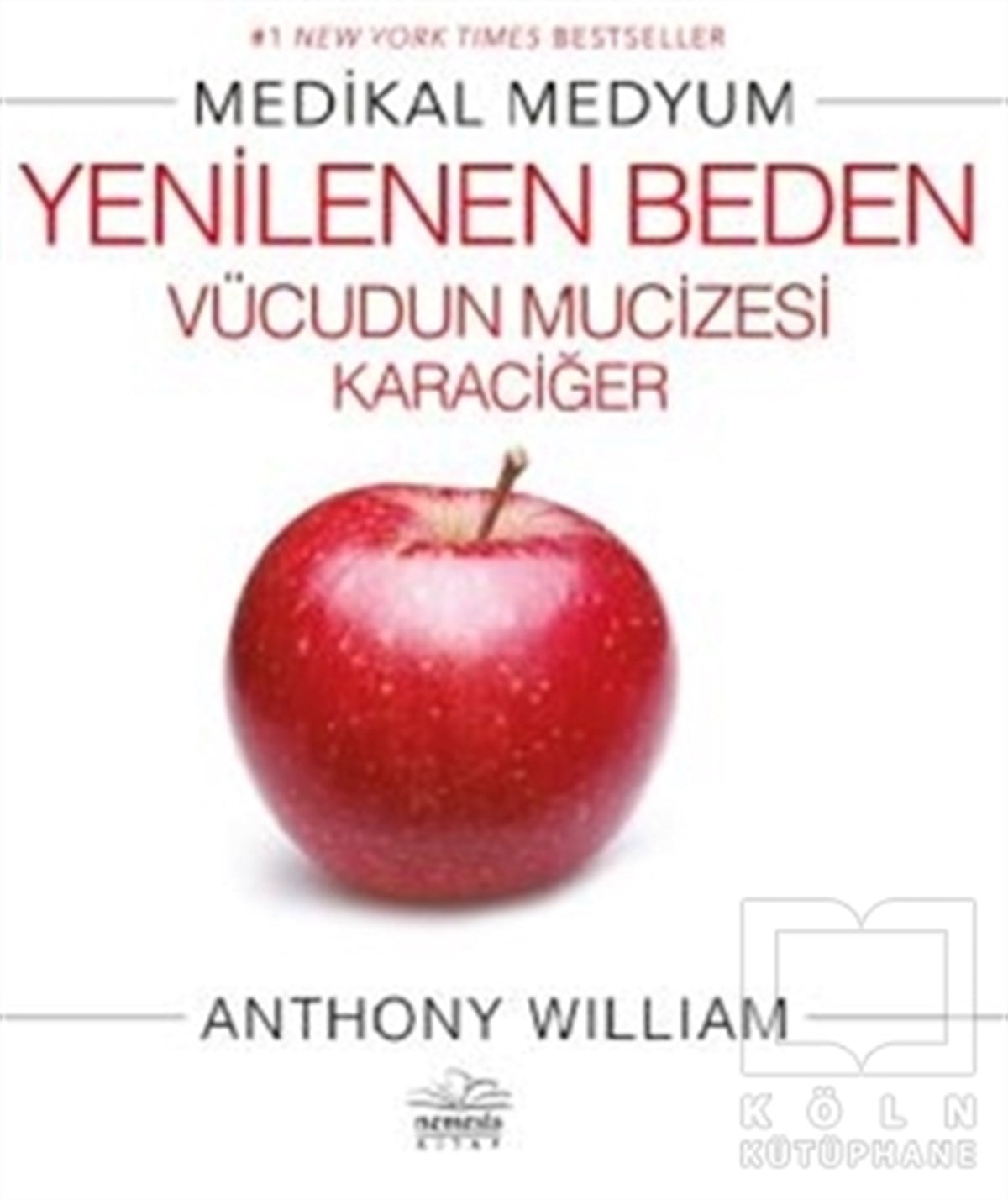 Anthony WilliamBaşvuru KitaplarıYenilenen Beden