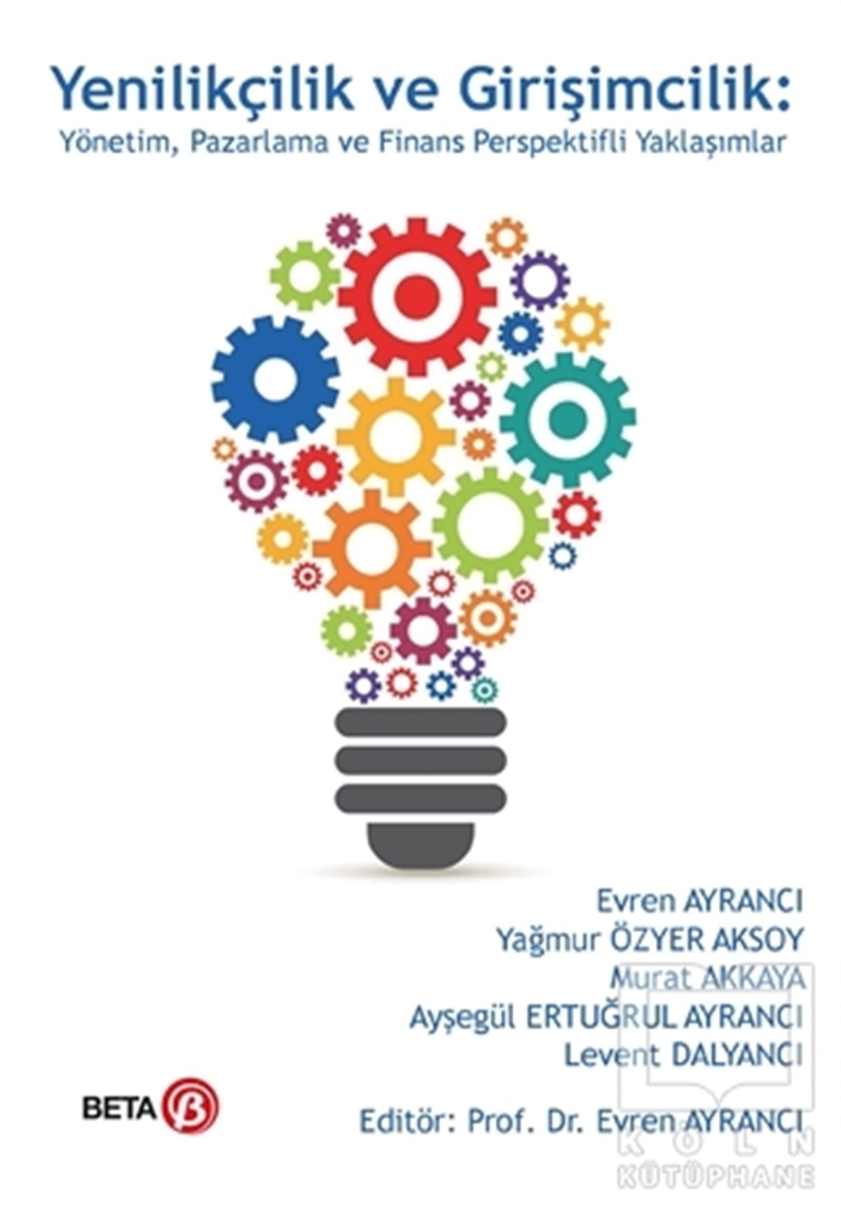 Evren Ayrancıİşletme, Muhasebe, MaliyeYenilikçilik ve Girişimcilik