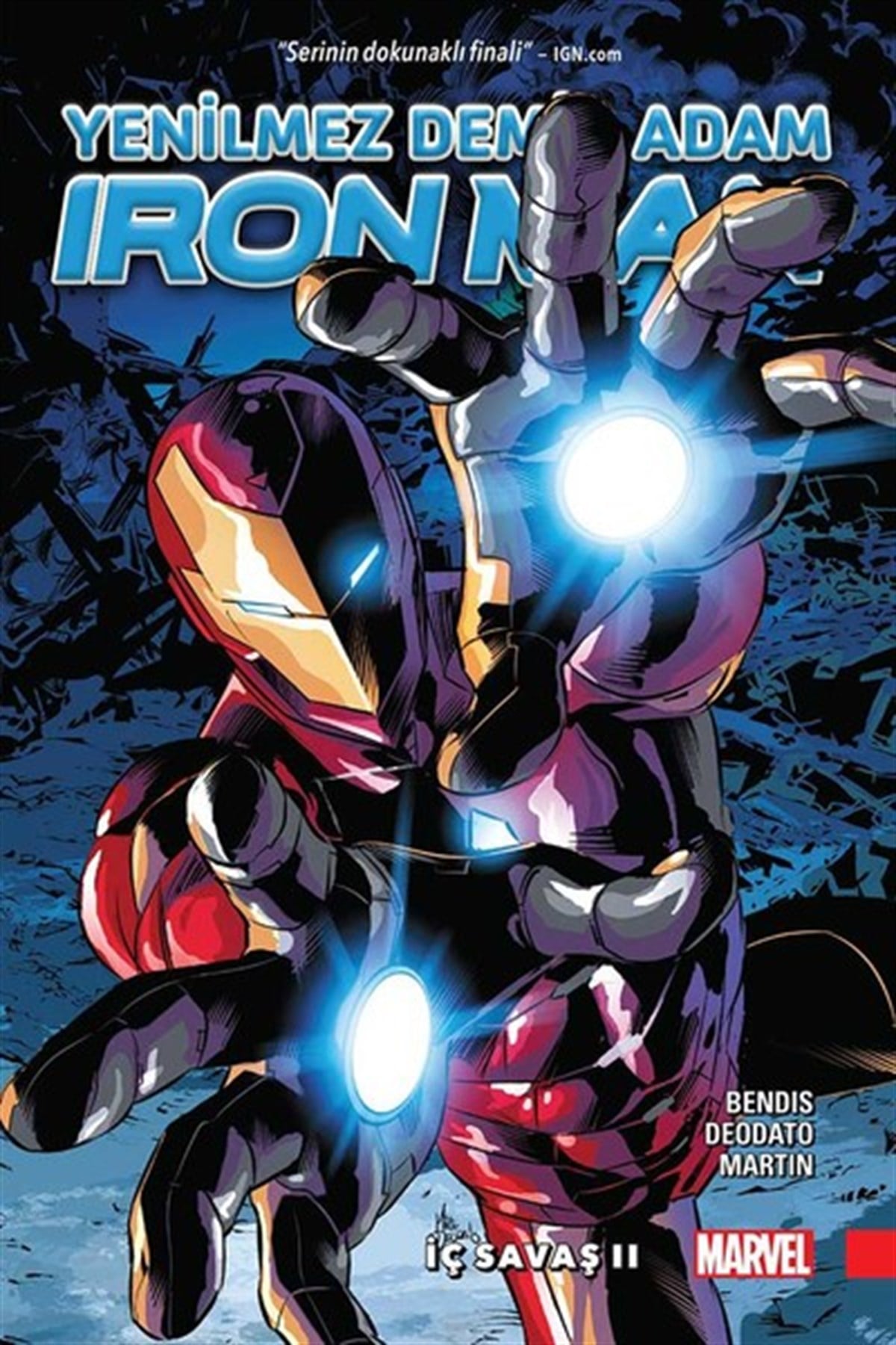 Brian Michael BendisÇizgi RomanlarYenilmez Demir Adam Ironman Cilt 2-İç Savaş 2