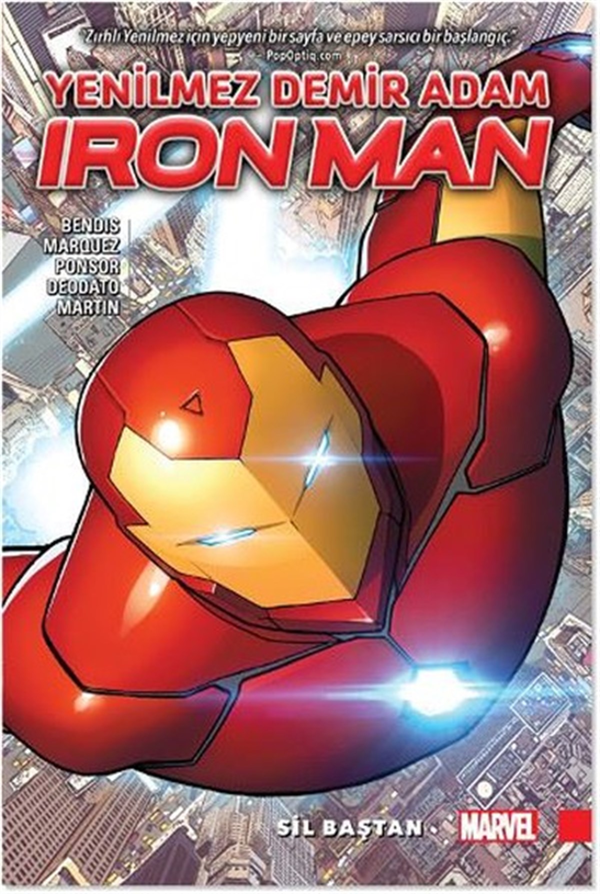 Brian Michael BendisÇizgi RomanlarYenilmez Demir Adam Ironman-Sil Baştan