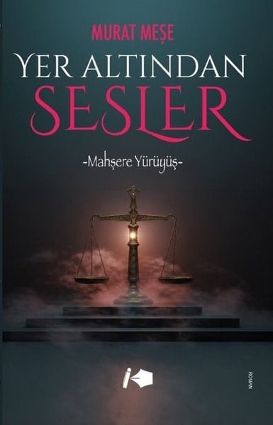 Murat MeşeTürk RomaniYer Altından Sesler - Mahşere Yürüyüş
