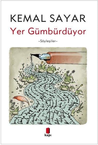 Kemal SayarSöyleşiYer Gümbürdüyor - Söyleşiler