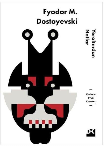 Fyodor Mihayloviç DostoyevskiDünya KlasikleriYeraltından Notlar