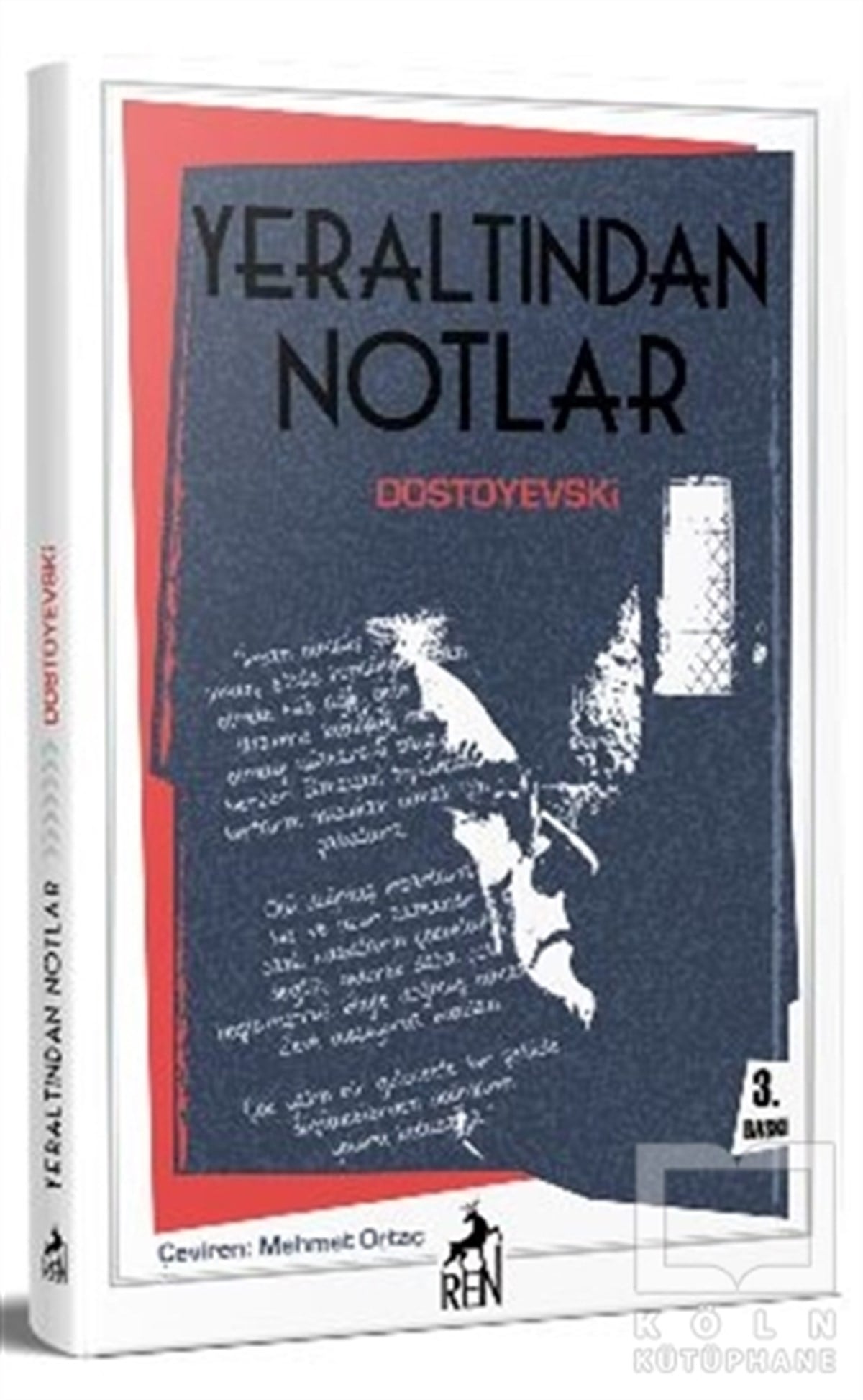 Fyodor Mihayloviç DostoyevskiRomanYeraltından Notlar