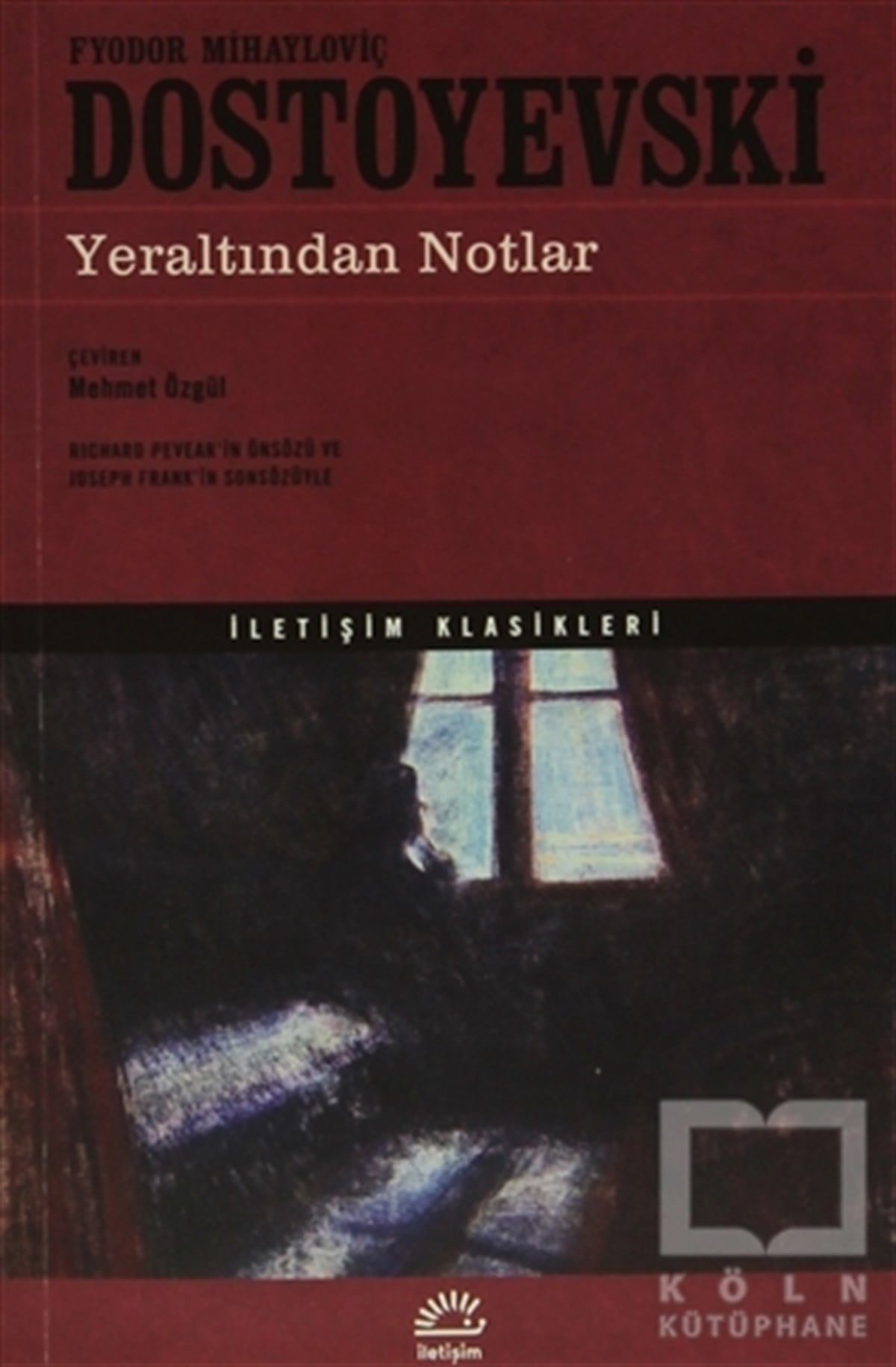 Fyodor Mihayloviç DostoyevskiKlasiklerYeraltından Notlar