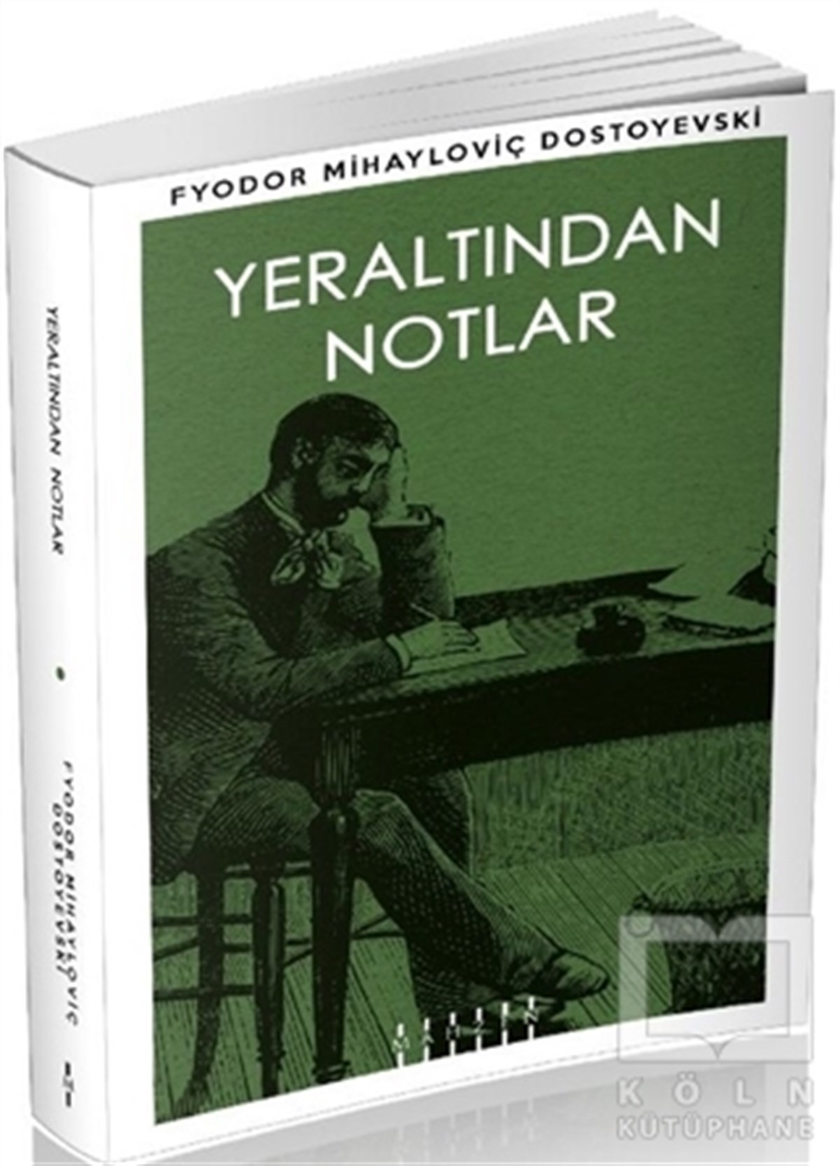 Fyodor Mihayloviç DostoyevskiRomanYeraltından Notlar
