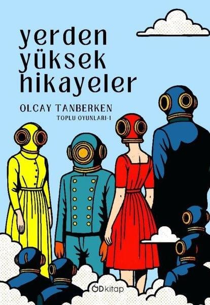 Olcay TanberkenTürk OyunlarıYerden Yüksek Hikayeler - Toplu Oyunları 1