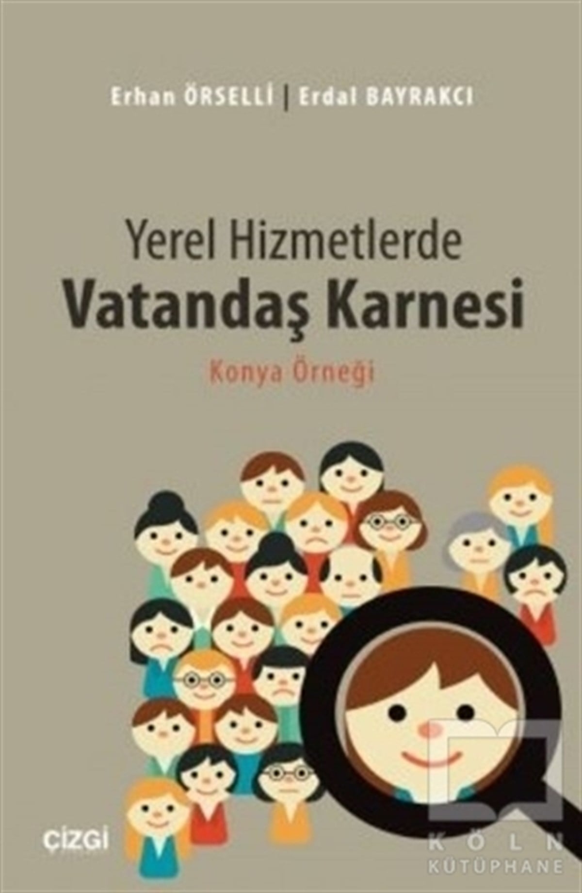 Erhan Örselliİşletme, Muhasebe, MaliyeYerel Hizmetlerde Vatandaş Karnesi