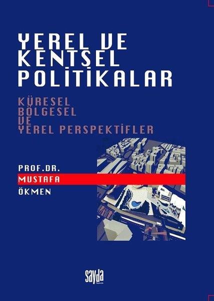 Mustafa ÖkmenKamuYerel ve Kentsel Politikalar