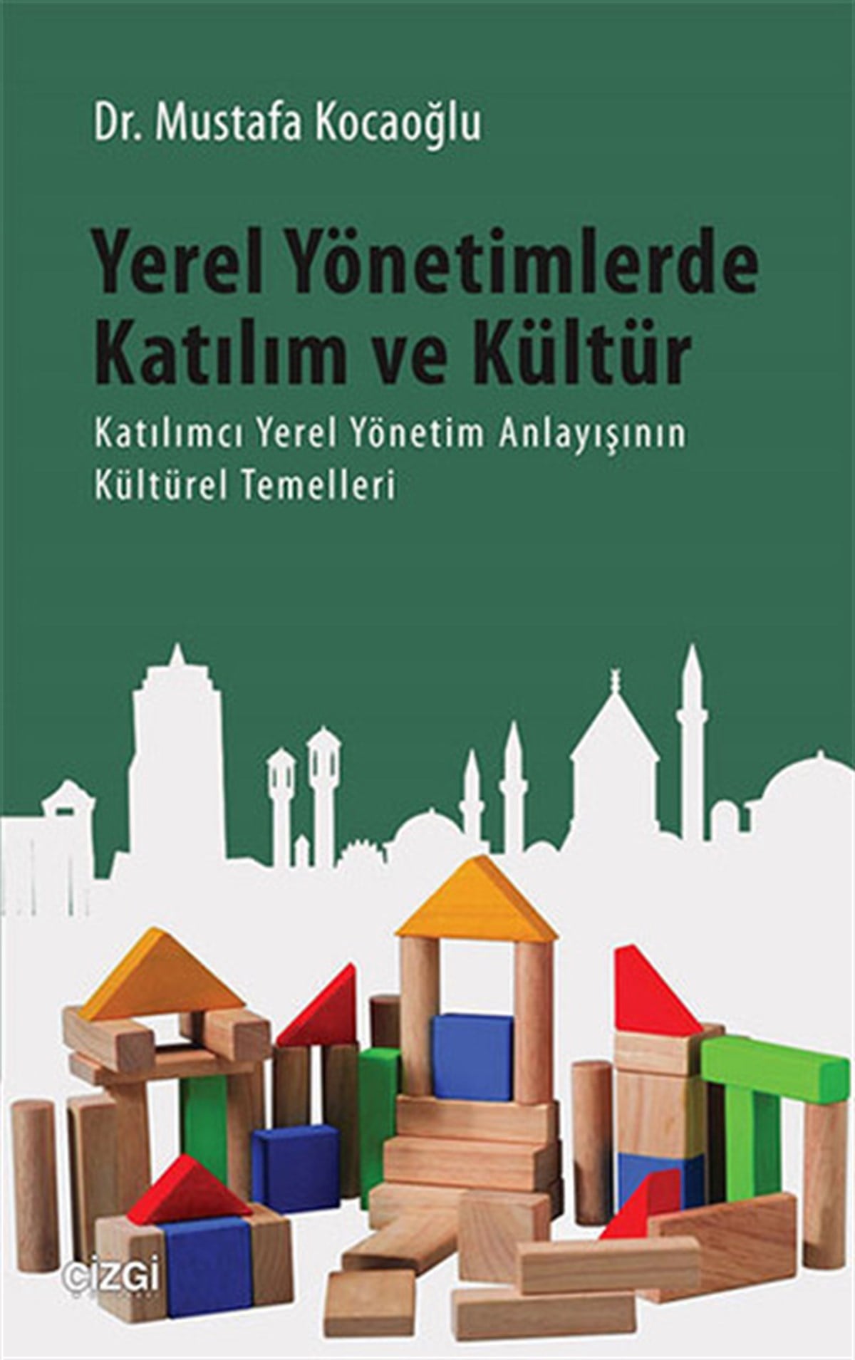 Mustafa KocaoğluSosyoloji KitaplarıYerel Yönetimlerde Katılım ve Kültür