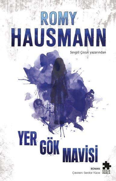 Romy HausmannDünya RomanYergökmavisi