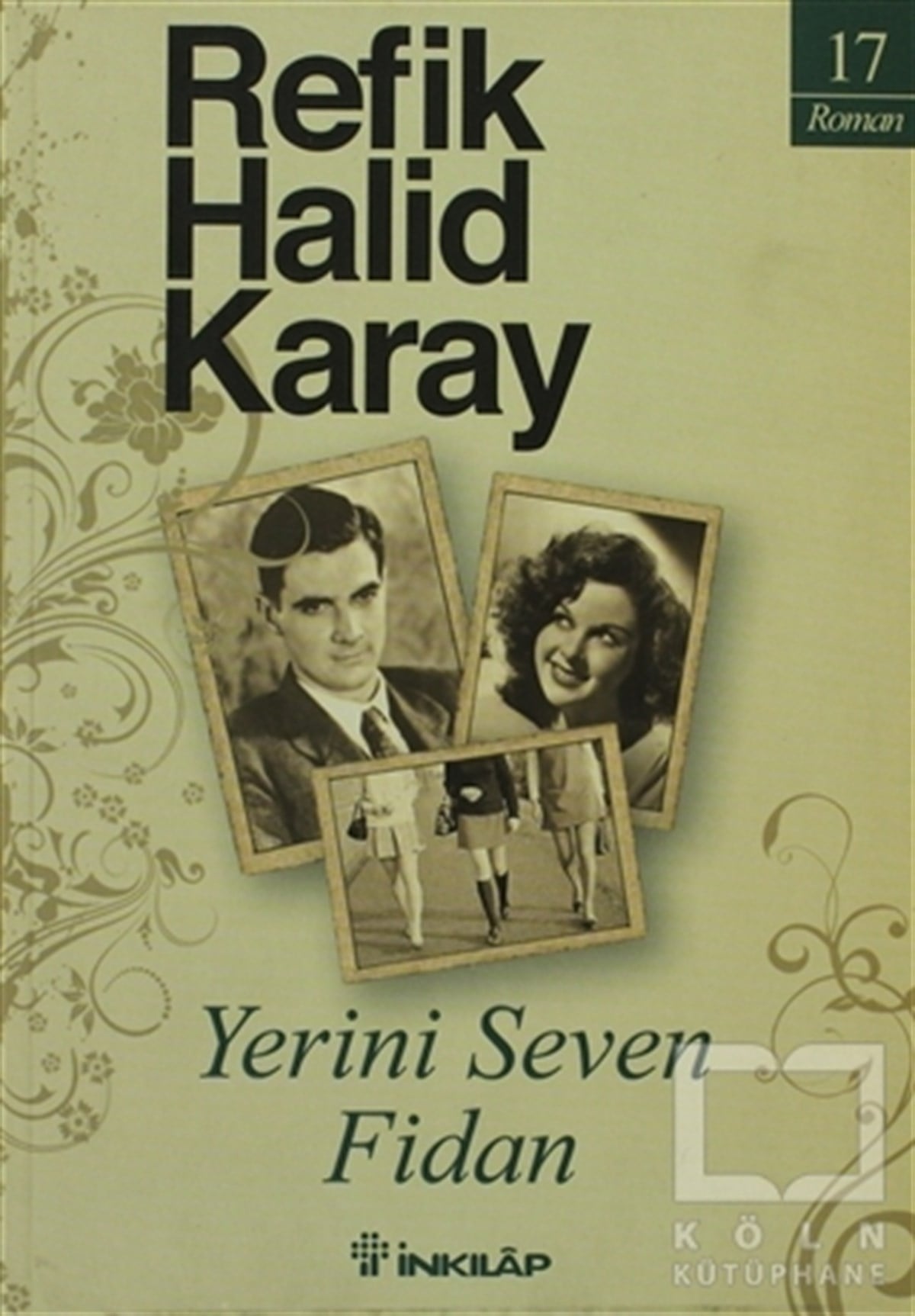 Refik Halid KarayTürk EdebiyatıYerini Seven Fidan