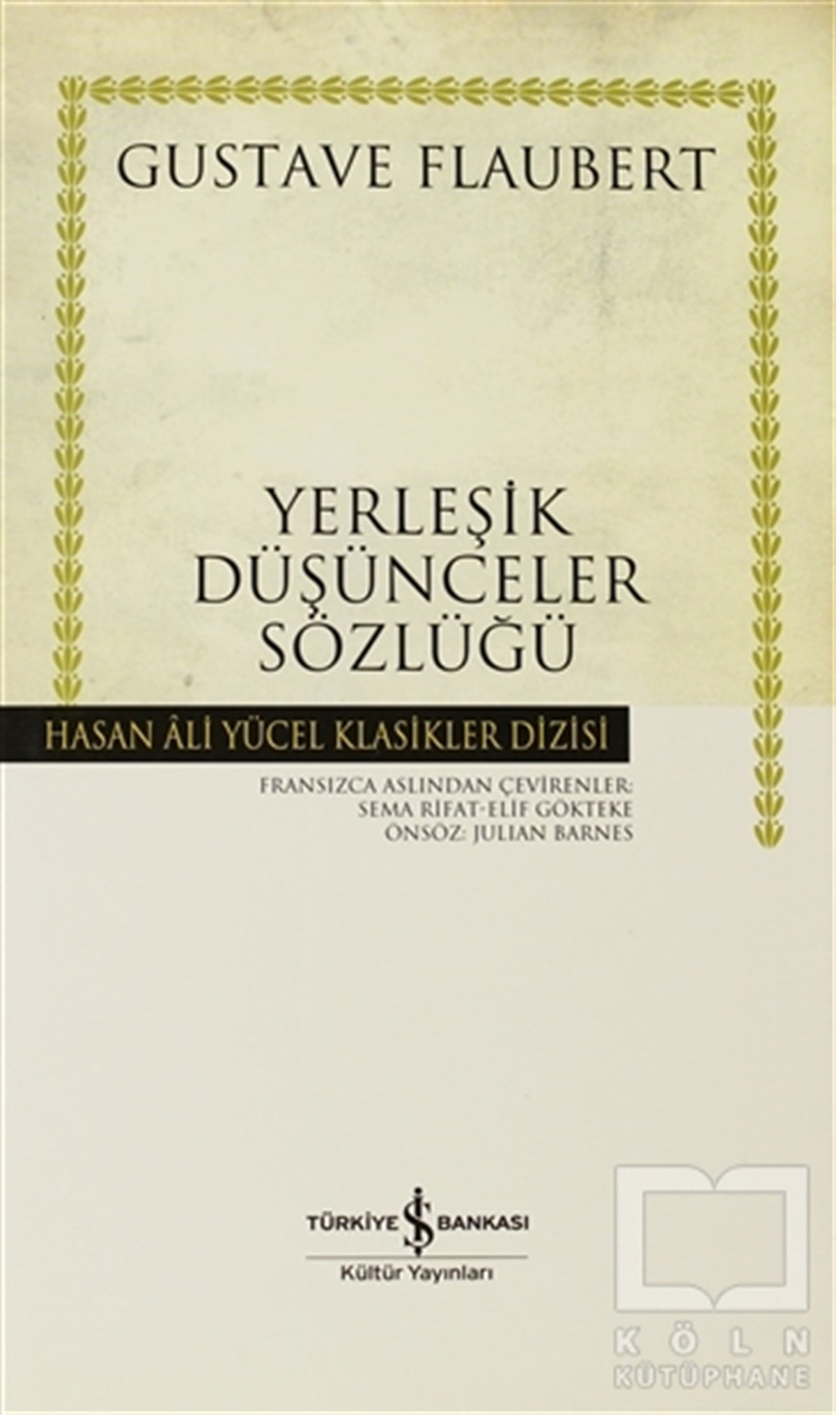Gustave FlaubertMizah KitaplarıYerleşik Düşünceler Sözlüğü