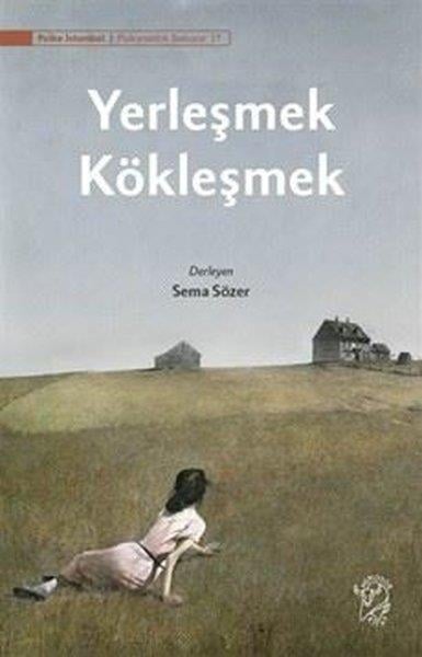 Sema SözerPsikoloji KitaplarıYerleşmek Kökleşmek