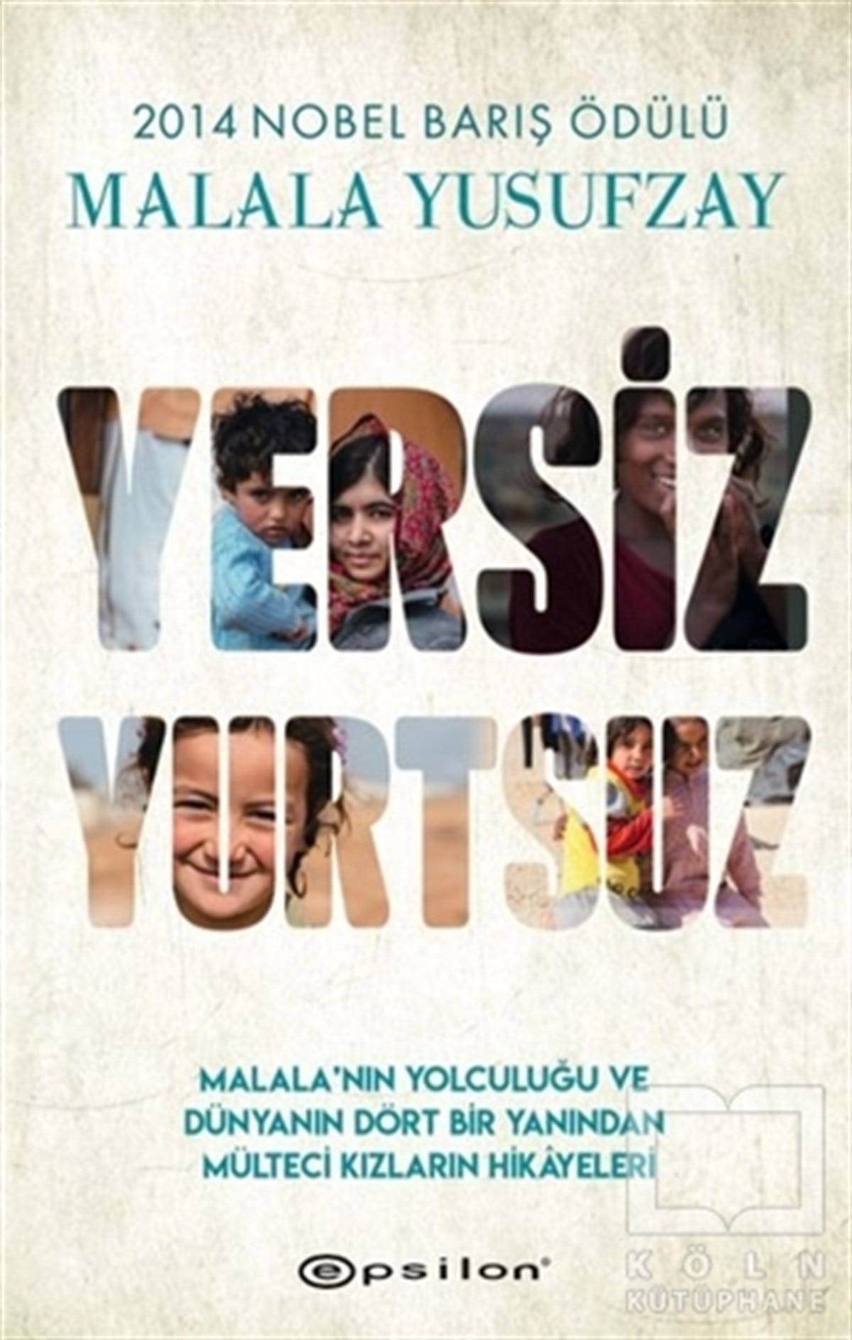 Malala YusufzayAnı & Mektup & Günlük KitaplarıYersiz Yurtsuz