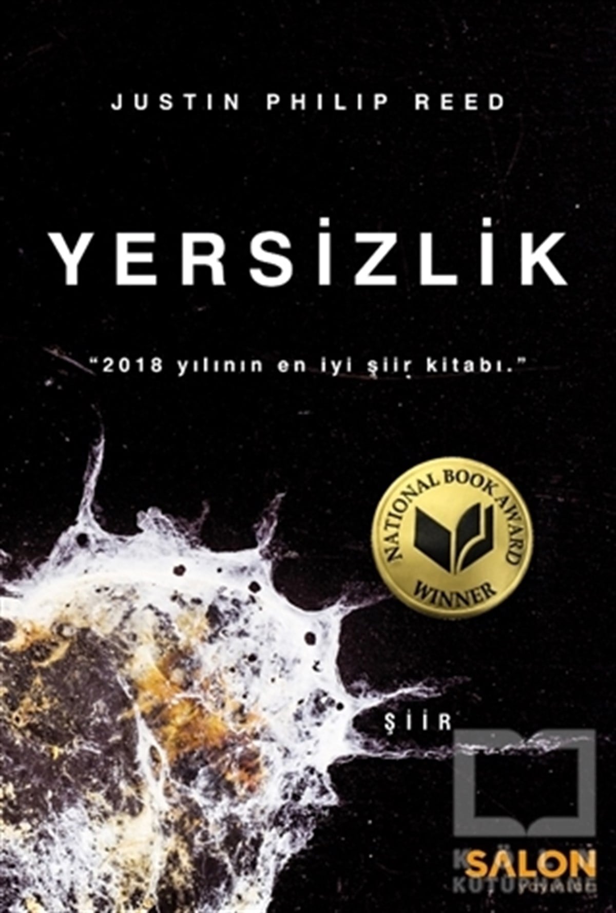 Justin Philip ReedŞiirYersizlik