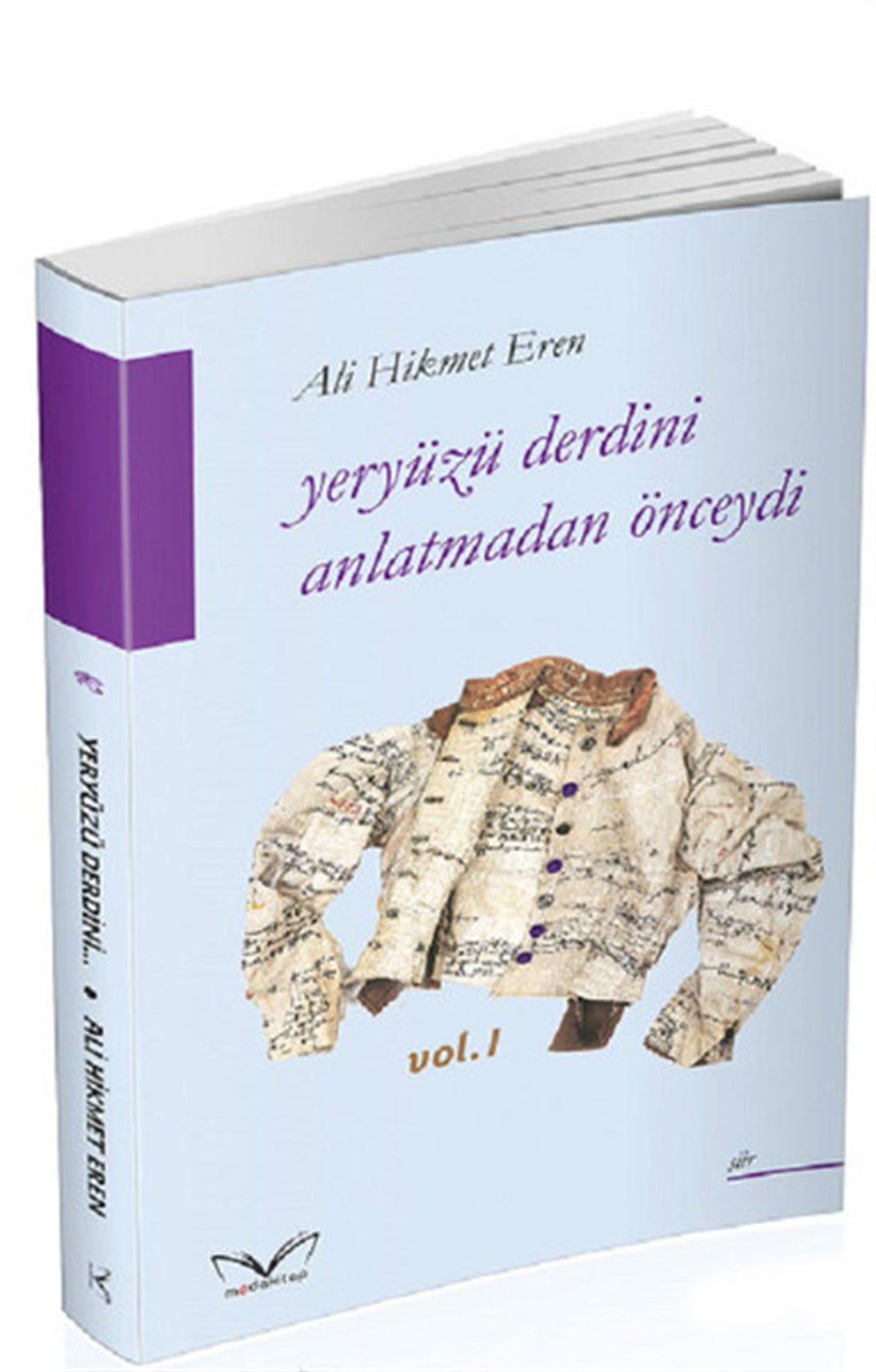 Ali Hikmet ErenTürk ŞiiriYeryüzü Derdini Anlatmadan Önceydi