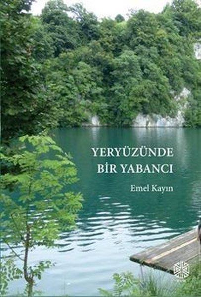 Emel KayınTürk RomaniYeryüzünde Bir Yabancı