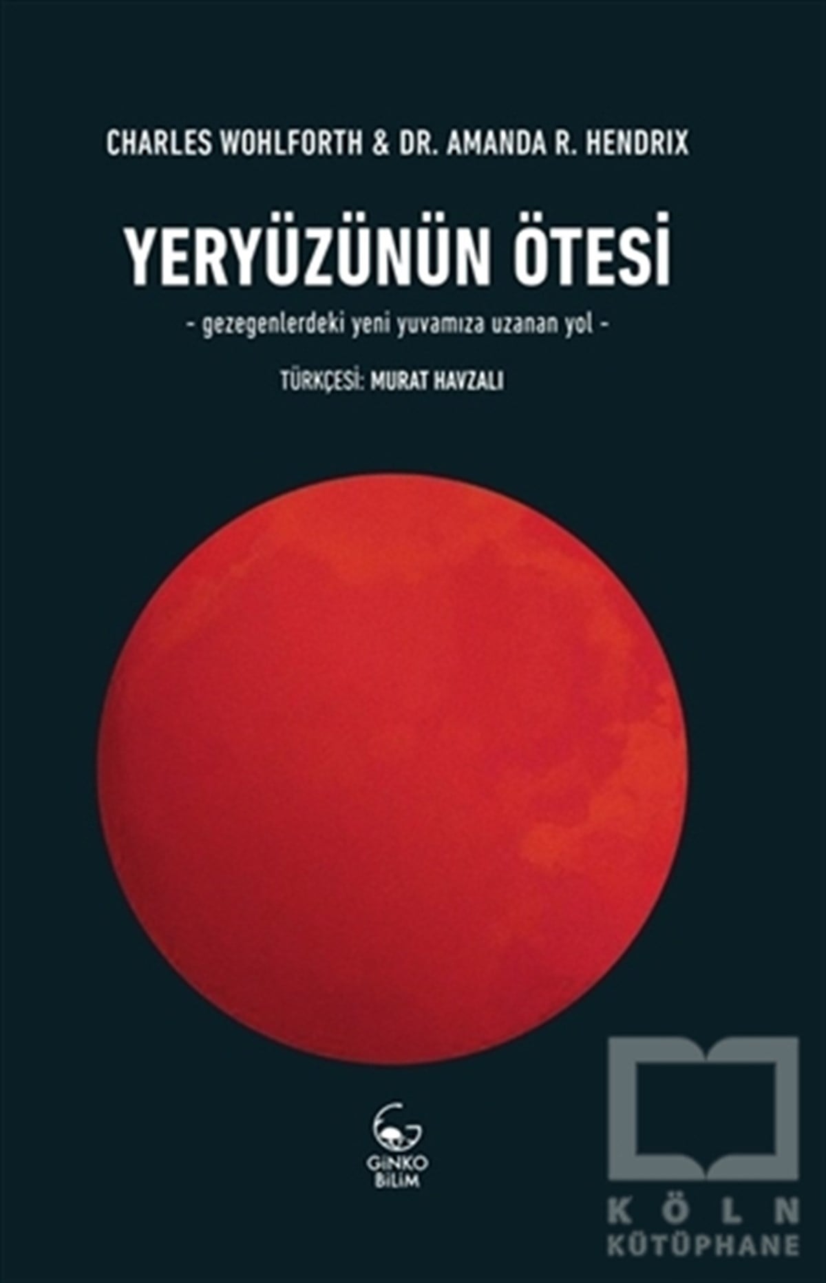 Charles WohlforthDiğerYeryüzünün Ötesi