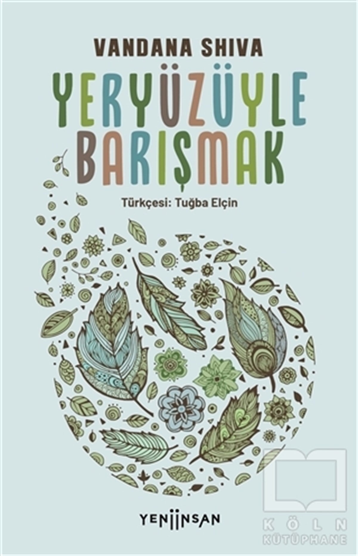 Vandana ShivaEkoloji KitaplarıYeryüzüyle Barışmak