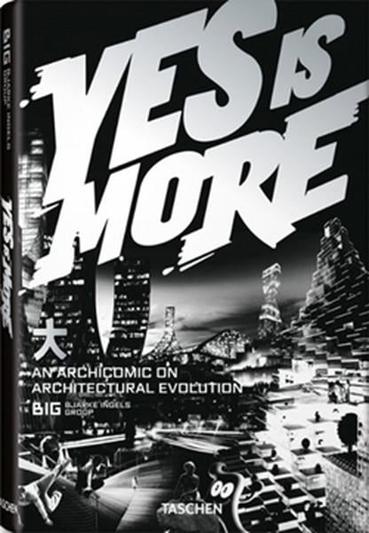 BJARKE INGELSArchitecture/Decoration/DesignYes is More: An Archicomic on Architectural Evolution
