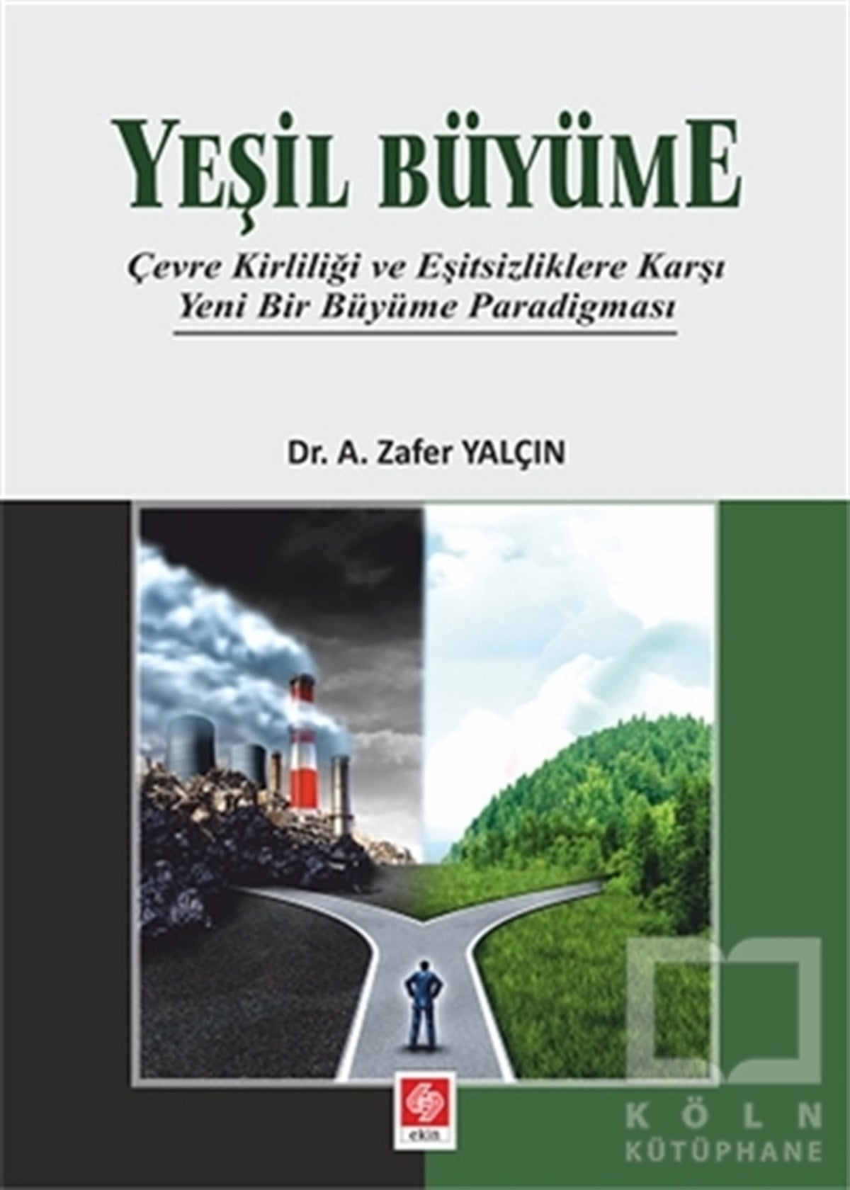 Zafer YalçınAkademikYeşil Büyüme