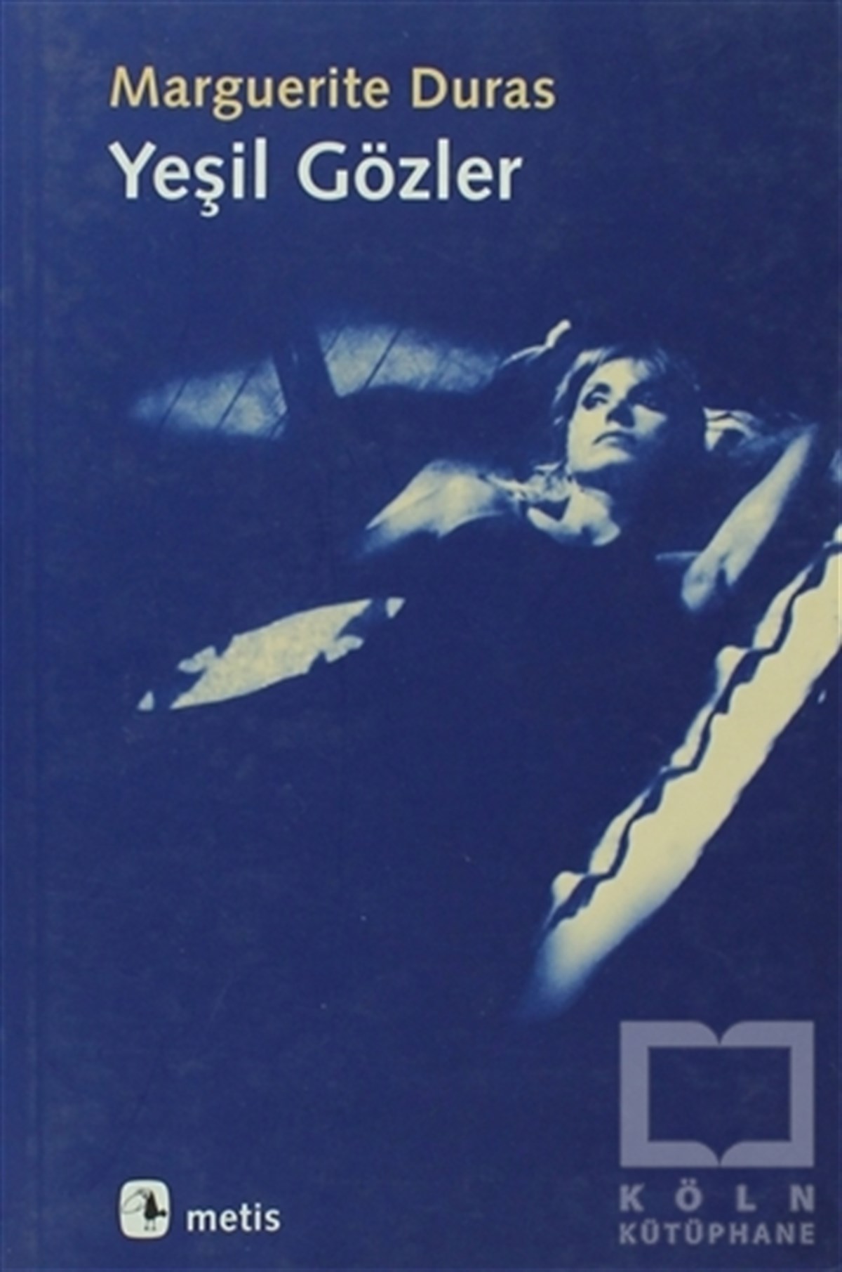 Marguerite DurasDiğerYeşil Gözler