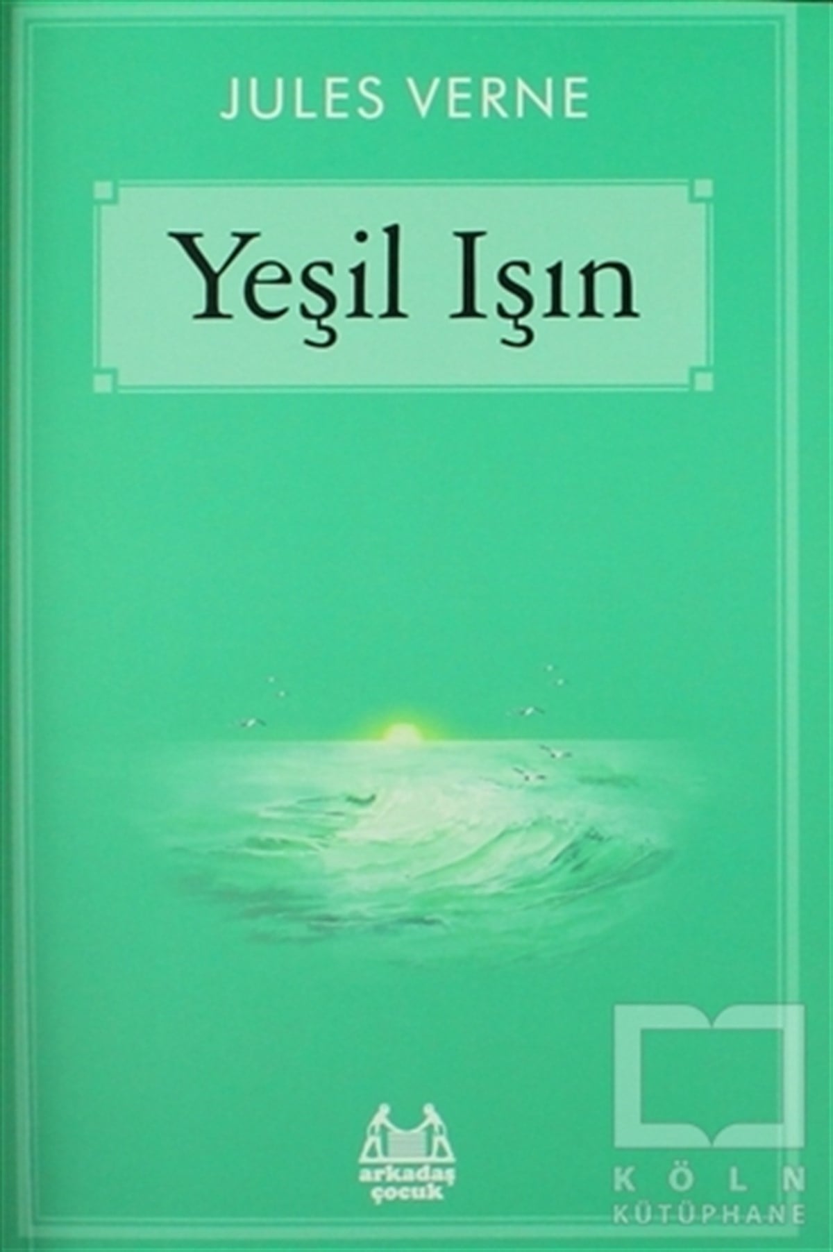 Jules VerneRoman-ÖyküYeşil Işın