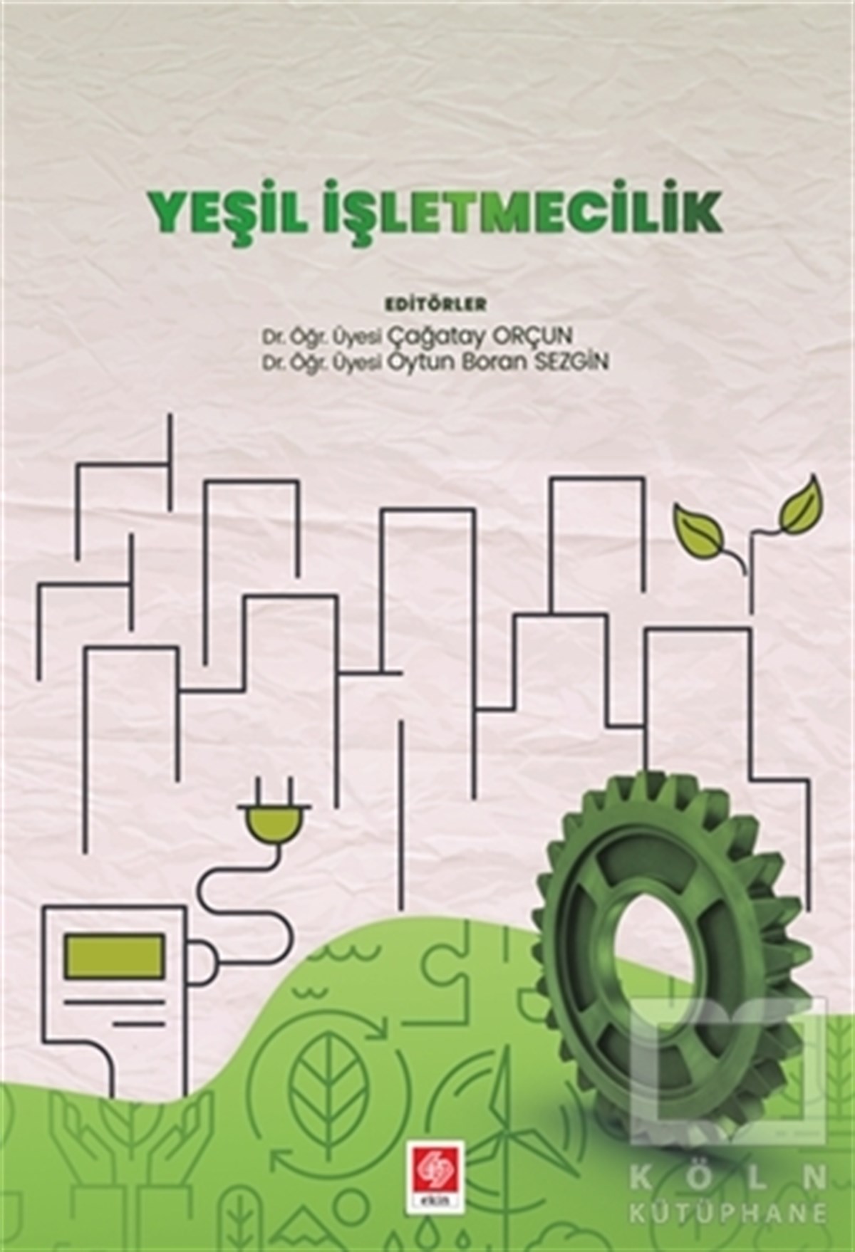 Oytun Boran Sezginİşletme, Muhasebe, Maliye KitaplarıYeşil İşletmecilik