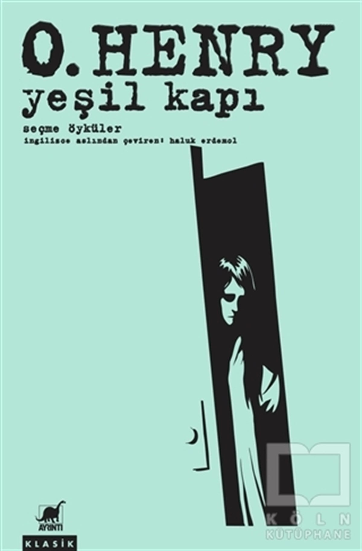 O. HenryÖyküYeşil Kapı