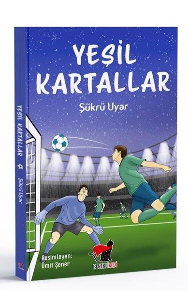Şükrü UyarÇocuk Gençlik RomanlarıYeşil Kartallar