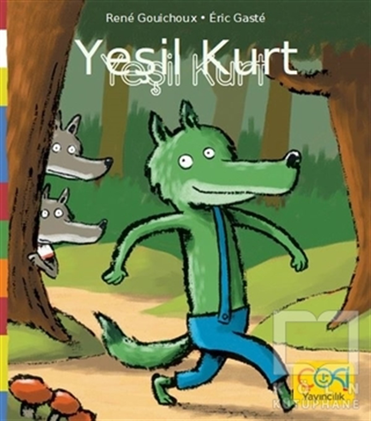 Rene GouichouxÇocuk Hikaye KitaplarıYeşil Kurt