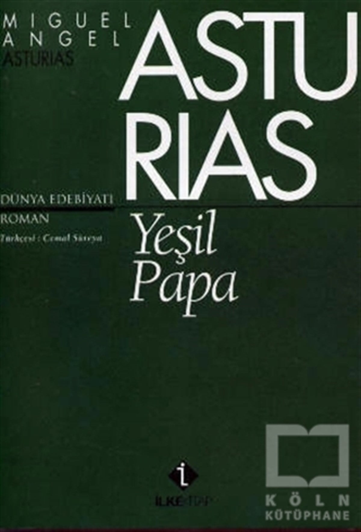 Miguel Angel AsturiasRomanYeşil Papa