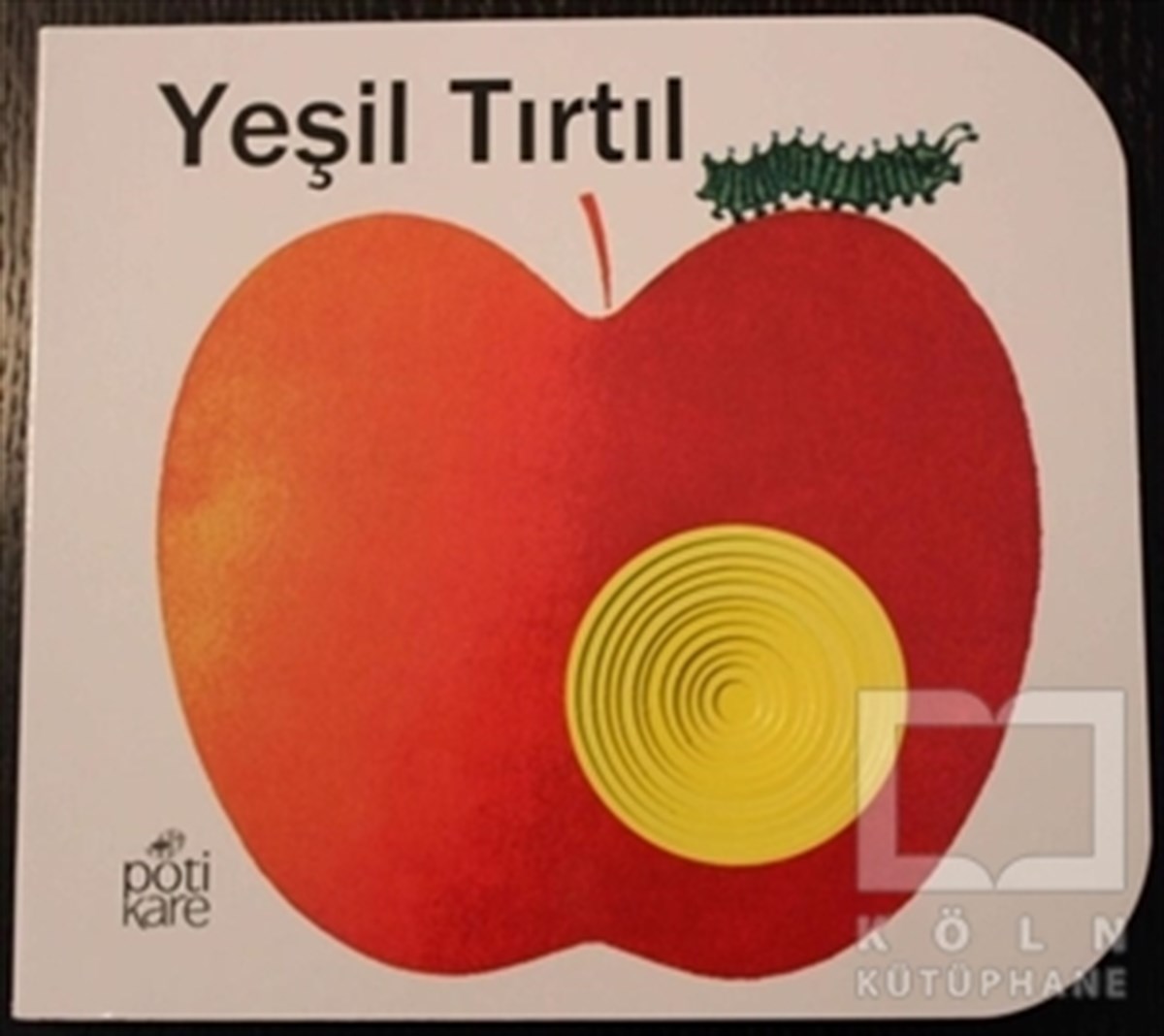 KolektifOkul Öncesi Şekilli KitaplarYeşil Tırtıl - Delikli Kitaplar Serisi