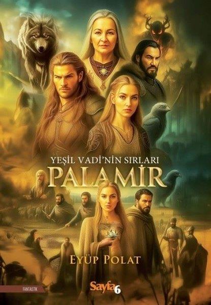 Eyüp PolatÇocuk Gençlik RomanlarıYeşil Vadi'nin Sırları Palamir