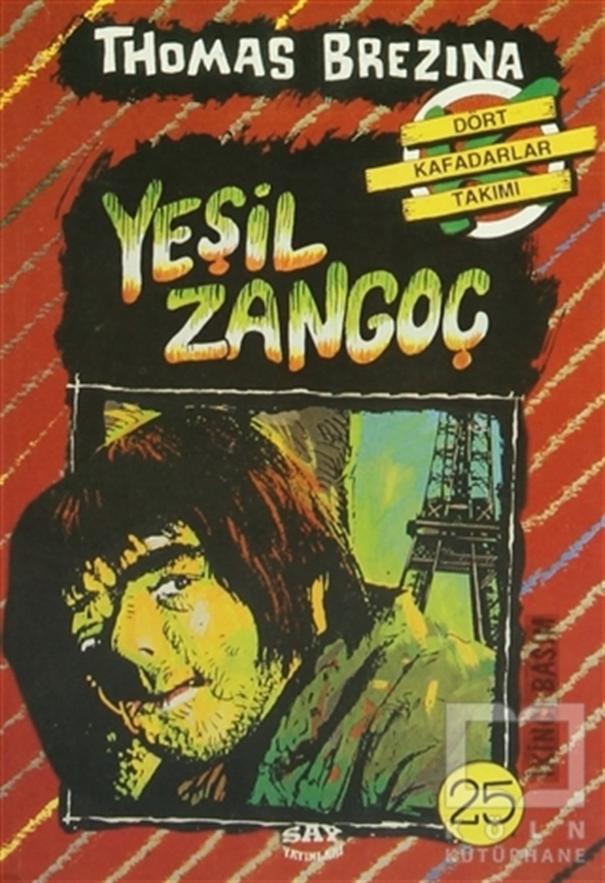 Thomas BrezinaRoman-ÖyküYeşil Zangoç